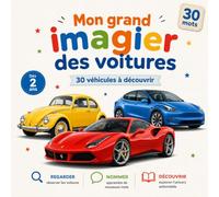 Mon grand imagier des voitures: 30 véhicules à découvrir