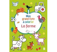 Mon grand livre à colorier : La ferme