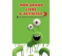 Mon Grand livre d'activités: Jeux amusants et éducatifs pour les enfants