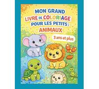 Mon grand livre de coloriage - Animaux