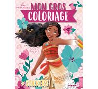 Mon gros coloriage Disney Princesses (Vaiana): + stickers !