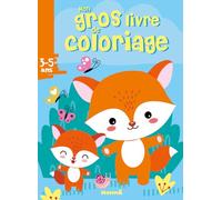 Mon gros livre de coloriage (Papa et bébé renards)