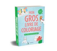 Mon gros livre de coloriage: Plus de 200 coloriages pour s'amuser toute l'année
