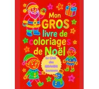 Mon GROS livre de coloriages de Noël