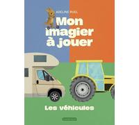 Mon imagier à jouer - Les véhicules