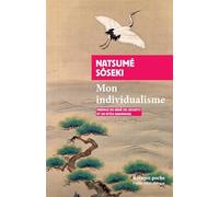 Mon individualisme: Suivi de Quelques lettres aux amis