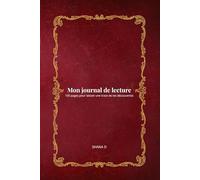 Mon journal de lecture: 100 pages pour laisser une trace de tes découvertes