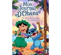 Mon Journal d'Ohana: Un espace rien qu'à moi pour mes secrets.