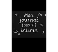 mon journal ( pas si ) intime