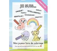 Mon joyeux livre de coloriage: Avec des petites phrases qui me vont droit au cœur