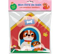 Mon livre de bain - Les animaux familiers