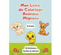 Mon Livre de Coloriage Animaux Mignons