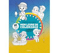 Mon livre de coloriage - La pêche (Vol. 01): 30 pages adorables à colorier avec modèles faciles - Pour enfants à partir de 3 ans