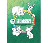 Mon livre de coloriage - Les Animaux de la fôret (Vol. 01): 30 pages adorables à colorier avec modèles faciles - Pour enfants à partir de 3 ans