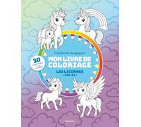 Mon livre de coloriage - Les Licornes (Vol. 01): 30 pages adorables à colorier avec modèles faciles - Pour enfants à partir de 3 ans