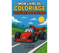 Mon livre de coloriage - Voitures de course