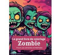 Mon livre de coloriage zombie - un plaisir de peinture créatif pour les petits monstres créatifs ! - A partir de 2 ans. 35 pages à colorier + vos propres idées