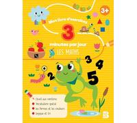 Mon livre d'exercices - 3 minutes par jour - Les maths