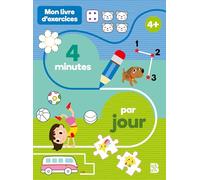 Mon livre d'exercices 4 minutes par jour