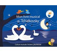 Mon livre musical de Tchaïkovsky: sonore à toucher