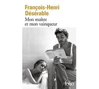 Mon maître et mon vainqueur: Roman