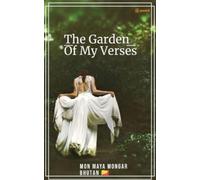 Mon Maya Mongar The Garden of My Verses (Tascabile)