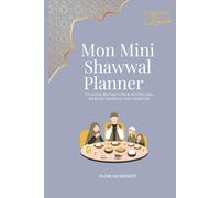 Mon Mini Shawwal Planner: Un guide pratique pour jeûner les 6 jours de Shawwal avec sérénité