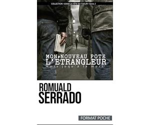 Mon nouveau pote l'étrangleur: Amis jusqu'à la mort