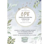Mon organiseur CPE - Conseiller Principal d' Education 2025-2026 - Collège & Lycée :: Agenda de Bord et Carnet de notes A4 du CPE