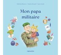 Mon papa militaire
