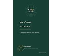 Mon parcours en thérapie: 20 séances guidées pour comprendre, avancer et consolider - avec un carnet de gratitude réversible