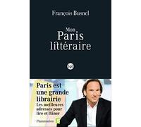 Mon Paris littéraire