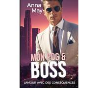 Mon PDG et Boss: L'amour avec des conséquences