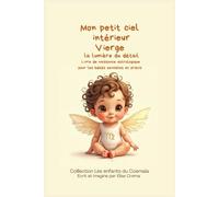 Mon peit ciel intérieur Vierge - La lumière du détail: livre de naissance astrologique pour les bébés sensibles et précis