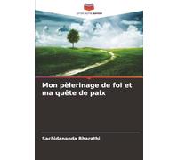 Mon pèlerinage de foi et ma quête de paix