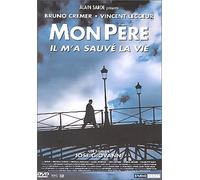 Mon père, il m'a sauvé la vie
