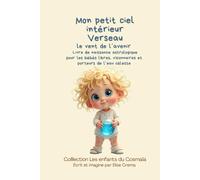 Mon petit ciel intérieur Verseau "le vent de l'avenir": Livre de naissance astrologique pour les bébés libres et visionnaires
