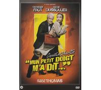 Mon Petit Doigt m'a Dit