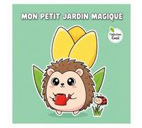 MON PETIT JARDIN MAGIQUE: Coloriage du Printemps - Dès 3 ans