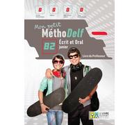 Mon petit MéthoDelf B2 - Livre du professeur