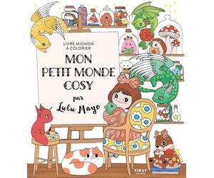 Mon petit monde cosy par Lulu Mayo: Livre mignon à colorier