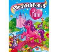 Mon Petit Poney, Le Film