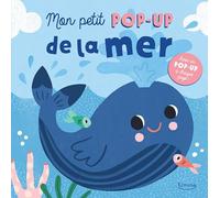 Mon petit pop-up de la mer - Avec un pop-up à chaque page !