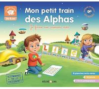 Mon petit train des Alphas: J'écris mes premiers mots