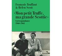 Mon petit Truffe, ma grande Scottie: Correspondance 1960-1965