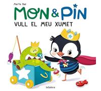 MON & PIN VULL EL MEU XUMET