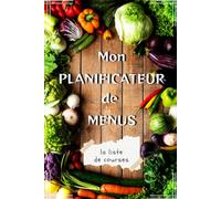 Mon planificateur de menus . La liste de courses: Planificateur de menu hebdomadaire à completer et la liste des courses. Un journal, carnet de bord, ... cherche à organiser et planifier ses repas