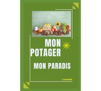 Mon Potager Mon Paradis