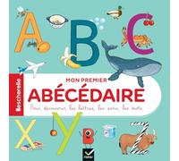 Mon premier abécédaire Bescherelle: Pour découvrir les lettres, les sons, les mots