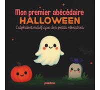 Mon premier abécédaire d’Halloween - Livre Halloween enfant éducatif et rigolo dès 3 ans: Imagier amusant avec fantômes, sorcières, loups et monstres ... - Apprentissage des lettres pour maternelle